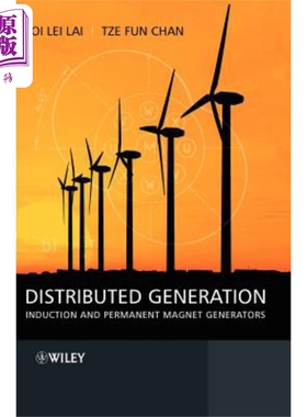 现货 分布式发电 感应与永磁发电机 Distributed Generation 英文原版 Loi Lei Lai 中商原版