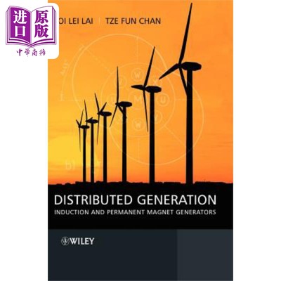 现货 分布式发电 感应与永磁发电机 Distributed Generation 英文原版 Loi Lei Lai 中商原版