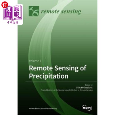 海外直订Remote Sensing of Precipitation: Volume 1 降水遥感：第1卷
