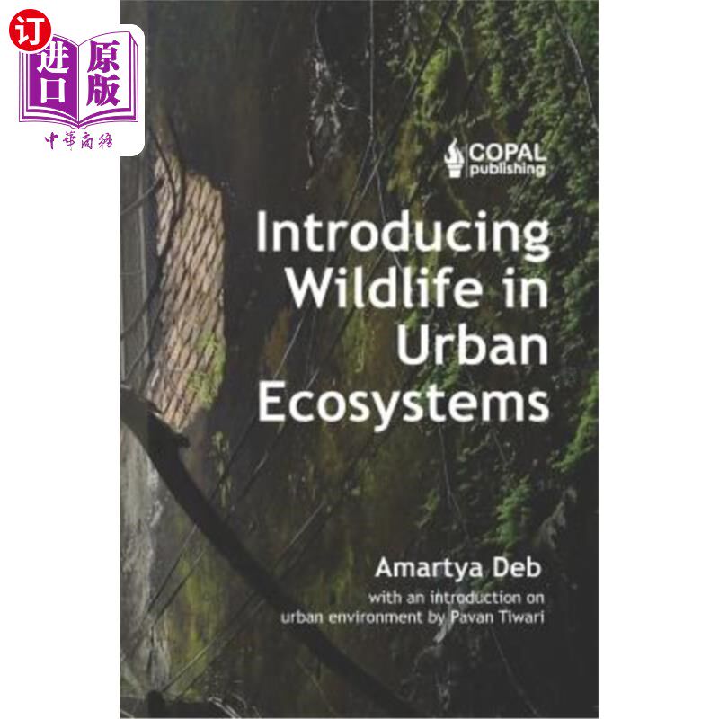海外直订Introducing Wildlife in Urban Ecosystems 在城市生态系统中引入野生动物