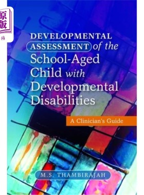 海外直订医药图书Developmental Assessment of the School-Aged Child with Developmental Disabilitie 发展性残疾学龄儿童
