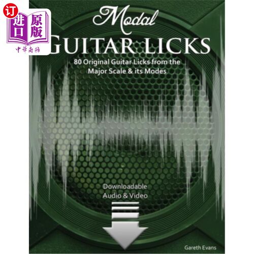 海外直订Modal Guitar Licks: 80 Original Guitar Licks from the Major scale and its Modes 调式吉他舔：80原始吉他舔从