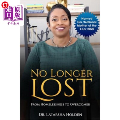 海外直订No Longer Lost: From Homelessness to Overcomer 不再失落：从无家可归到战胜