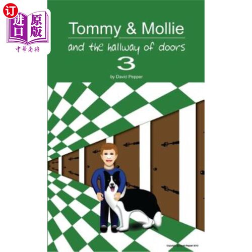 海外直订Tommy & Mollie and the Hallway of Doors 3 汤米和莫莉和3号门的走廊