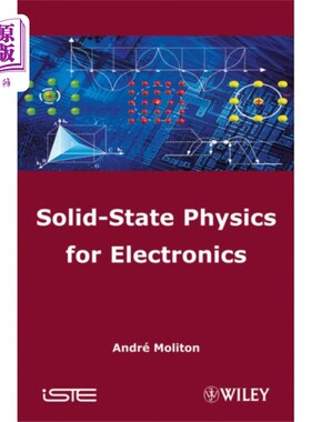 海外直订Solid-State Physics for Electronics 电子固体物理
