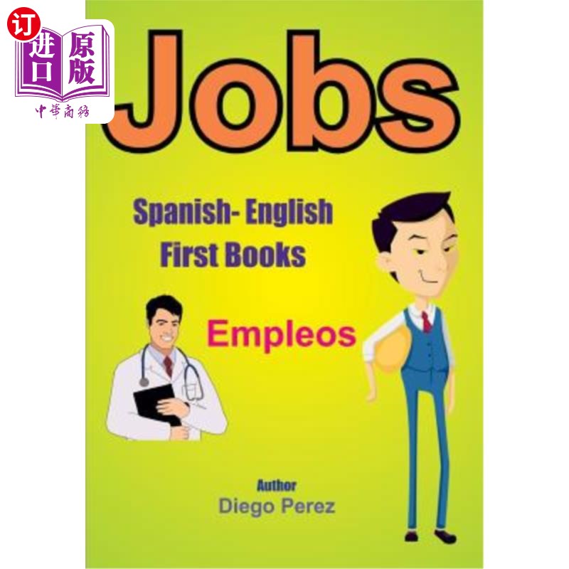 海外直订Spanish - English First Books: Jobs 西班牙语-英语第一本书:工作