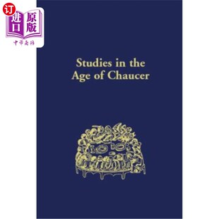 Age Chaucer 海外直订Studies the Volume 乔叟时代研究：第40卷