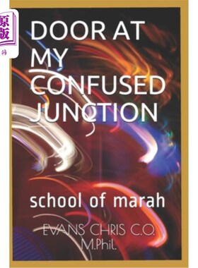 海外直订Door at My Confused Junction: school of marah 门在我的困惑路口:玛拉学校
