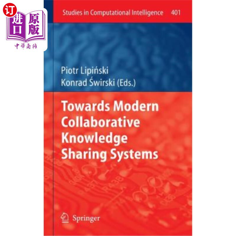 海外直订Towards Modern Collaborative Knowledge Sharing Systems 迈向现代协作式知识共享系统
