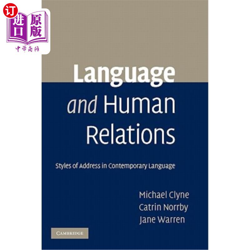 海外直订Language and Human Relations: Styles of Address in Contemporary Language 语言与人际关系：当代语言中的称呼方