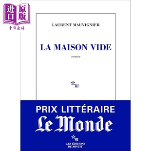 法语原版 法文版 洛朗·莫维尼埃 预售 Laurent 罗朗·莫维尼埃 Vide 2025龚古尔文学奖得主 Mauvignier 空屋 Maison 空房子