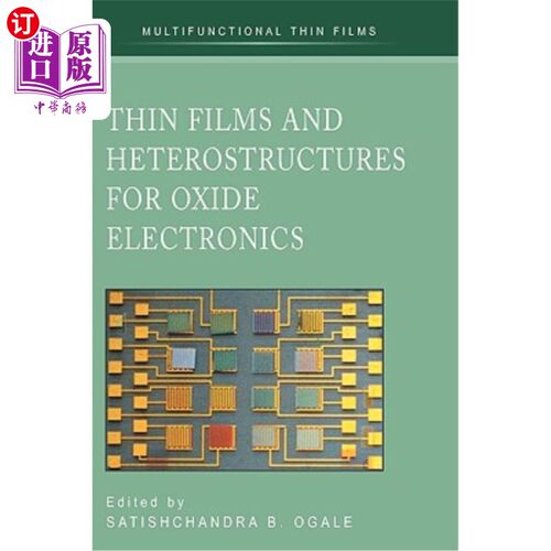 海外直订Thin Films and Heterostructures for Oxide Electronics 氧化物电子用薄膜和异质结构