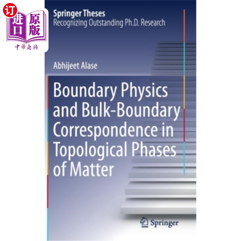 海外直订Boundary Physics and Bulk-Boundary Correspondence in Topological Phases of Matte 物质拓扑相中的边界物理和本
