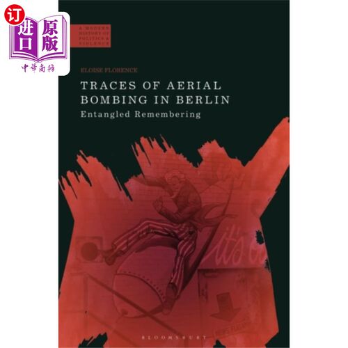 海外直订Traces of Aerial Bombing in Berlin 柏林空中轰炸的痕迹