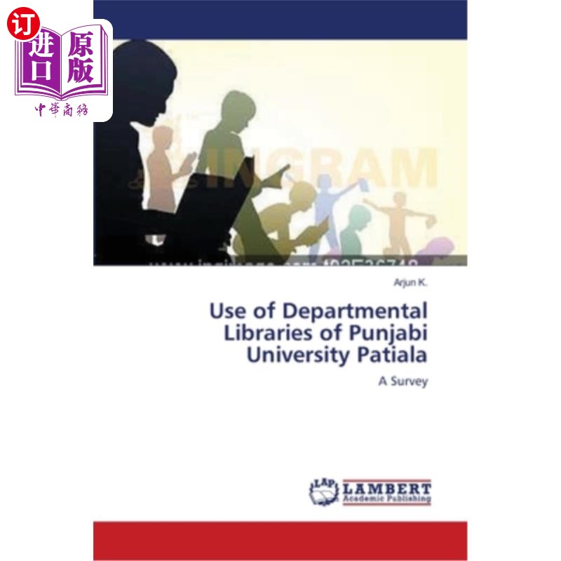 海外直订Use of Departmental Libraries of Punjabi University Patiala旁遮普大学帕蒂亚拉分校系图书馆的使用