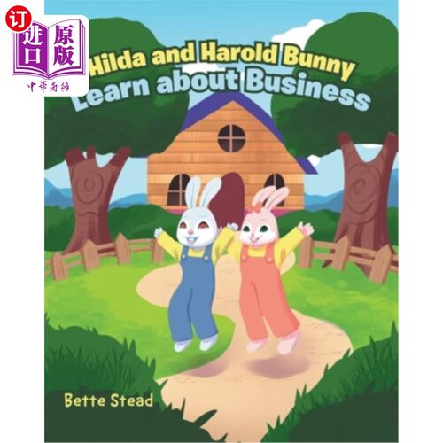 海外直订Hilda and Harold Bunny Learn about Business 兔子希尔达和哈罗德学习做生意