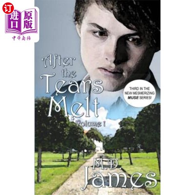 海外直订After the Tears Melt - Vol. 1: (Book 3 of the new, mesmerizing, Muse Series) 眼泪融化后-第一卷：（第三册，