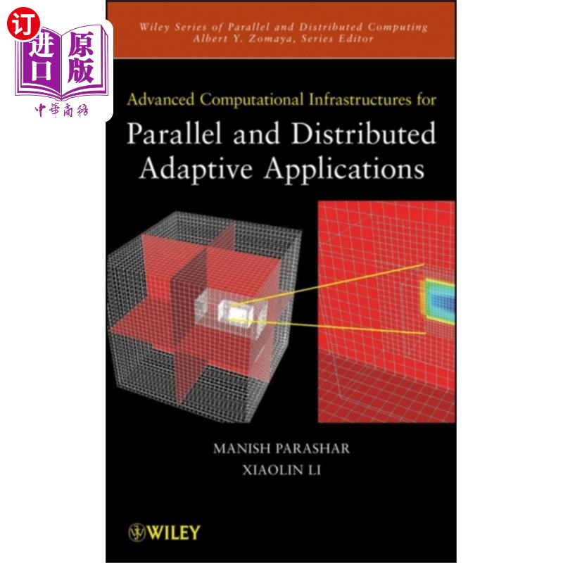 海外直订Advanced Computational Infrastructures for Paral... 并行和分布式自适应应用的高级计算基础设施