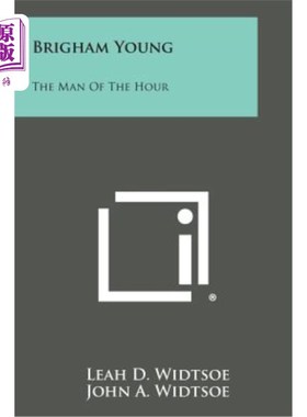 海外直订Brigham Young: The Man of the Hour 杨百翰：当之无愧的人物