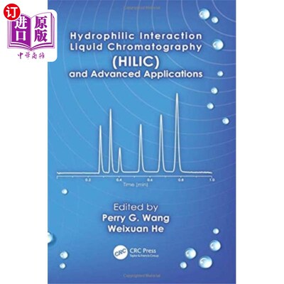 海外直订医药图书Hydrophilic Interaction Liquid Chromatography (H... 亲水相互作用液相色谱(HILIC)及其高级应用