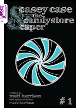 海外直订Casey Case and the Candy Store Caper 凯西·凯斯和糖果店的狂欢
