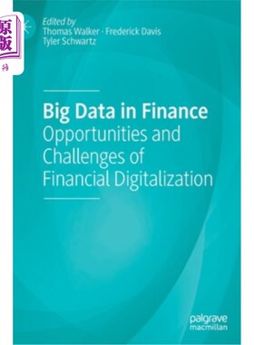 海外直订Big Data in Finance: Opportunities and Challenges of Financial Digitalization 金融大数据:金融数字化的机遇与