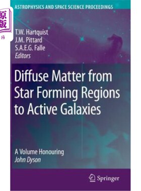 海外直订Diffuse Matter from Star Forming Regions to Active Galaxies: A Volume Honouring  从恒星形成区到活跃星系的扩