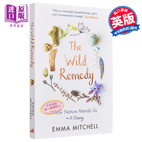大自然治好了我的抑郁症 英文原版 The Wild Remedy How Nature Mends Us Emma Mitchell 365天荒野治愈手记【中商原版】