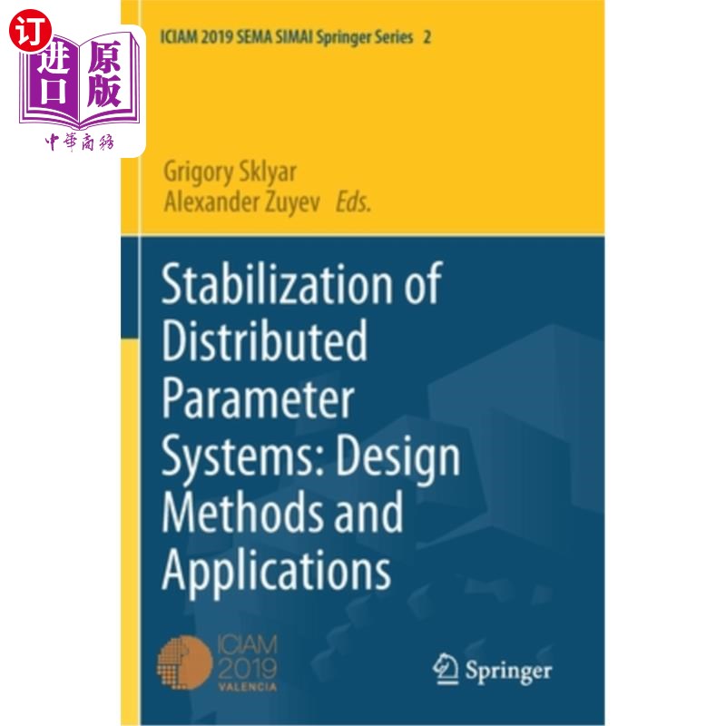 海外直订Stabilization of Distributed Parameter Systems: Design Methods and Applications 分布参数系统的镇定:设计方法