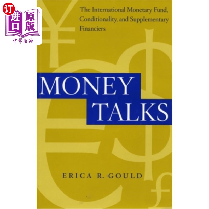 海外直订Money Talks: The International Monetary Fund, Conditionality and Supplementary F金钱谈判:国际货币基金组织，条