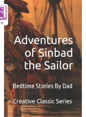海外直订Adventures of Sinbad the Sailor: Bedtime Stories By Dad 《水手辛巴达历险记：爸爸的睡前故事
