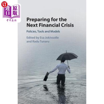 海外直订Preparing for the Next Financial Crisis: Policies, Tools and Models 为下一次金融危机做准备：政策、工具和模