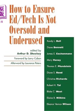 海外直订How to Ensure Ed/Tech Is Not Oversold and Underused 如何确保教育/技术不被过度销售和未充分利用