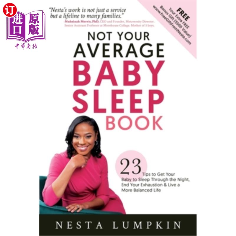 海外直订Not Your Average Baby Sleep Book: 23 Tips to Get Your Baby to Sleep Through the 不是你一般的宝宝睡眠书:23