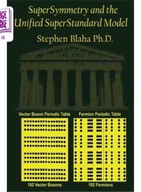 海外直订Supersymmetry and the Unified Superstandard Model 超对称与统一超标准模型