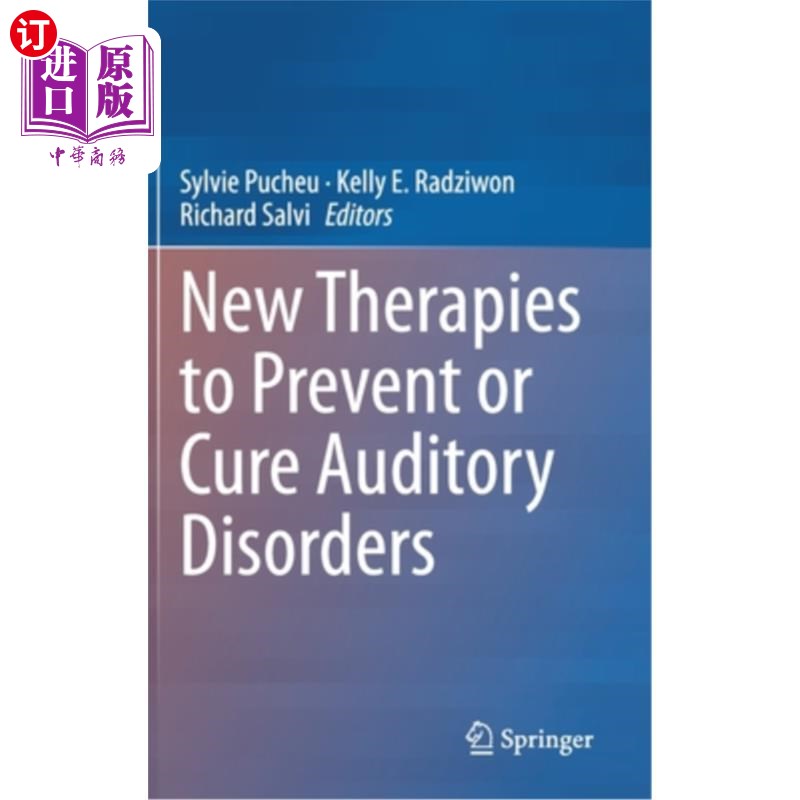 海外直订医药图书New Therapies to Prevent or Cure Auditory Disorders 预防或治疗听觉障碍的新疗法