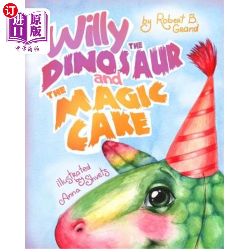 海外直订Willy the Dinosaur & the Magic Cake 恐龙威利&魔法蛋糕