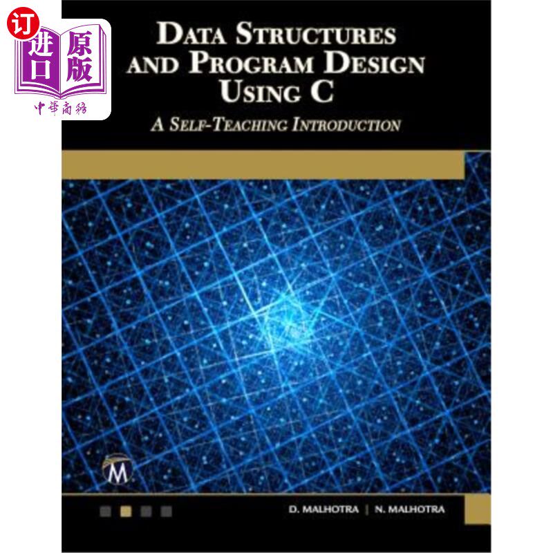海外直订Data Structures and Program Design Using C: A Self-Teaching Introduction 数据结构与C语言程序设计：自学导论