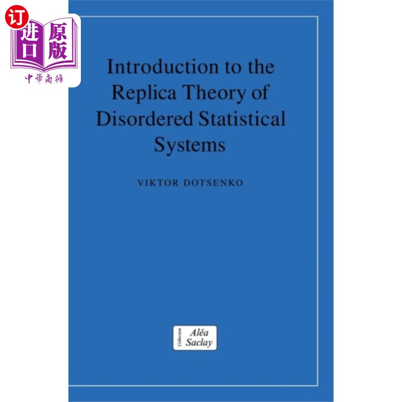 海外直订Introduction to the Replica Theory of Disordered... 无序统计系统的复制理论导论