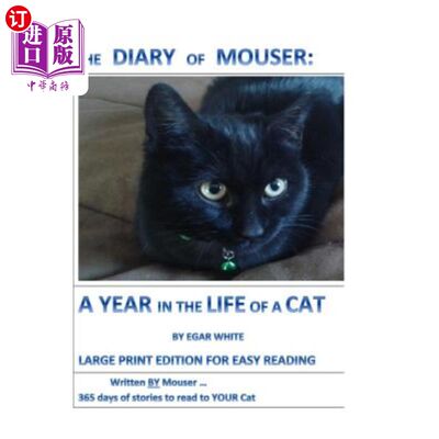 海外直订Diary of Mouser: A Year in the Life of a Cat LARGE PRINT: Written by MOUSER: 365 日记的捕鼠:一年的生活在猫