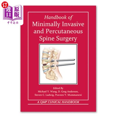 海外直订医药图书Handbook of Minimally Invasive and Percutaneous Spine Surgery 微创及经皮脊柱手术手册