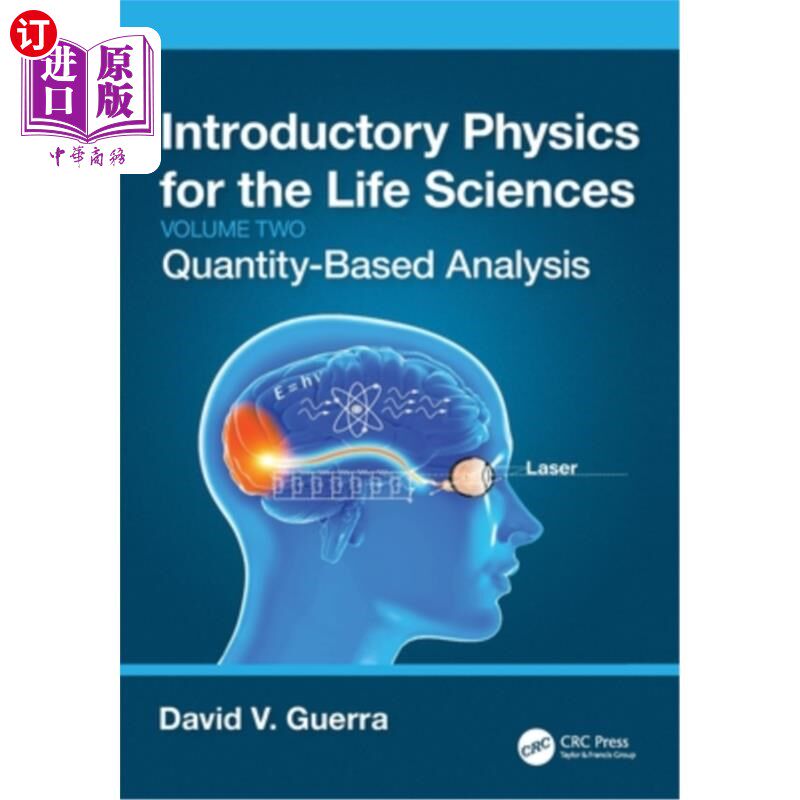 海外直订Introductory Physics for the Life Sciences: (Volume 2): Quantity-Based Analysis 生命科学导论物理学:(卷2):基