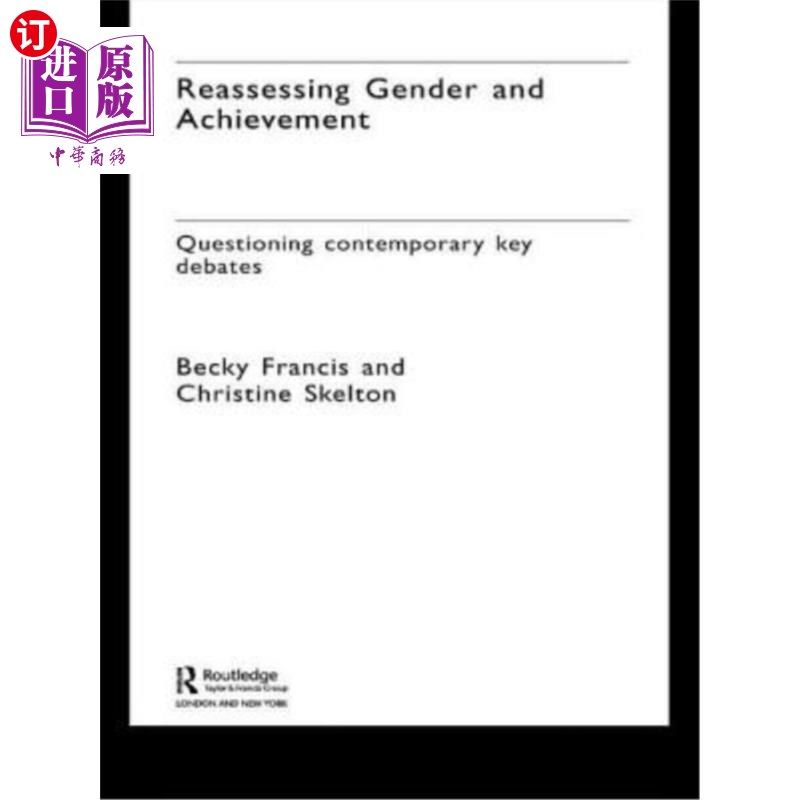 海外直订Reassessing Gender and Achievement: Questioning Contemporary Key Debates 重新评估性别和成就：质疑当代关键辩