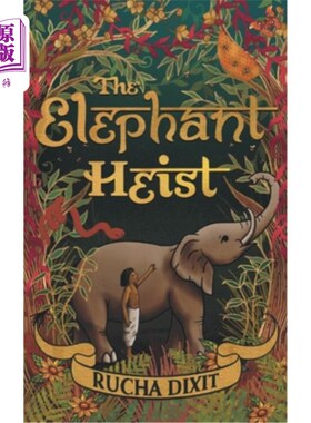 海外直订The Elephant Heist 大象抢劫