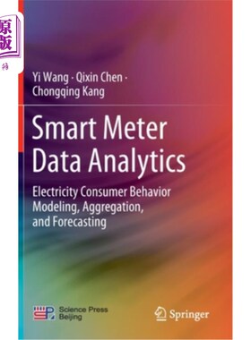 海外直订Smart Meter Data Analytics: Electricity Consumer Behavior Modeling, Aggregation, 智能电表数据分析：电力消费