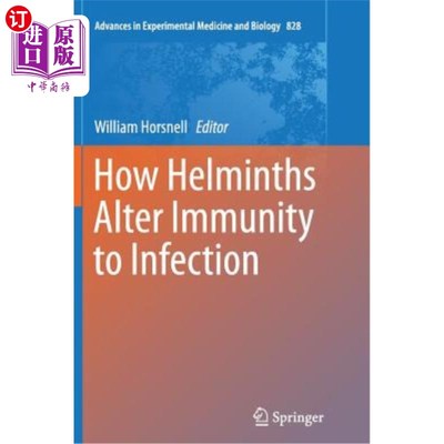 海外直订医药图书How Helminths Alter Immunity to Infection 蠕虫如何改变对感染的免疫力