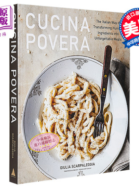 厨房大变身 Cucina Povera 英文原版 Giulia Scarpaleggia 意大利美食 The Italian Ingredients into good Meals【中商原版?