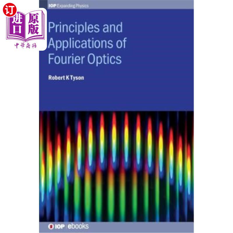 海外直订Principles and Applications of Fourier Optics 傅里叶光学原理及应用