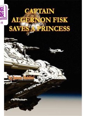 海外直订Captain Algernon Fisk Saves a Princess 阿尔杰农·菲斯克上尉救了公主