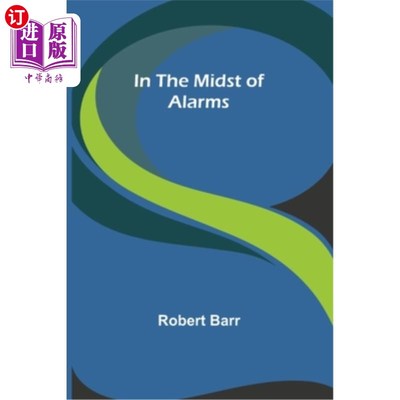 海外直订In the Midst of Alarms 在警报之中